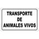 Cartel Transporte Animales Vivos 30 x 21 (Alt.) cm.